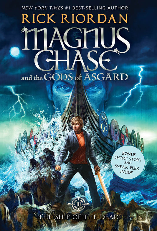 Magnus Chase & the Gods of Asgard # 3: The Ship of the Dead
