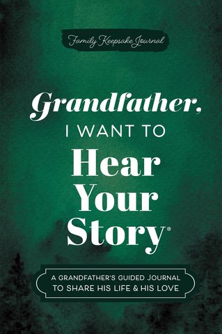 Grandfather: I Want to Hear Your Story