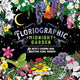 Floriographic: Midnight Garden: An Artist’s Coloring Book of Nighttime Floral Wonders